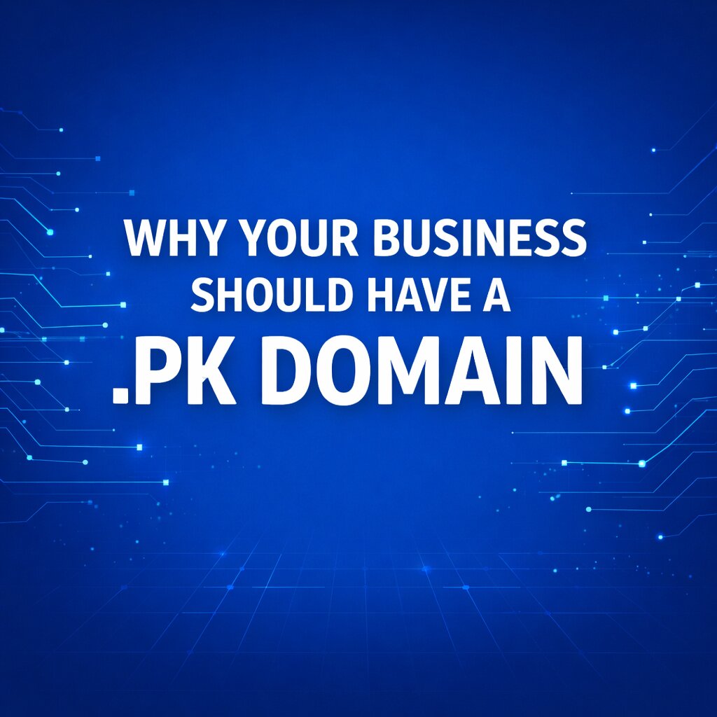 Why Your Business Should Have a .PK Domain Why Your Business Should Have a .PK Domain